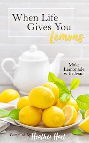 When Life Gives You Lemons