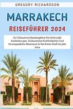 Marrakesch Reiseführer 2024