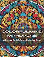 ColorfulMind Mandalas