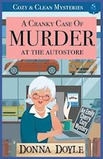 A Cranky Case of Murder At The Autostore