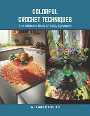 Colorful Crochet Techniques