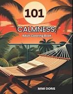 101 Calmness