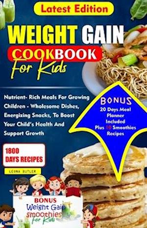 Weight Gain Cookbook for Kids