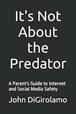 It's Not About the Predator