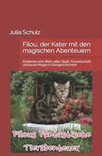 Filou, der Kater mit den magischen Abenteuern