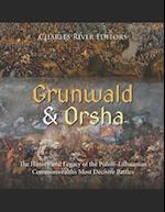Grunwald and Orsha