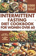 Intermittent Fasting Diet Cookbook for Women Over 60