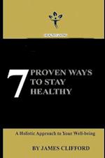 7 Proven Ways To Stay Healthy