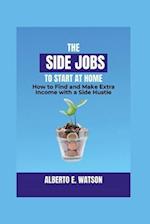 The Side Jobs to Start at Home