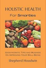 Holistic Health for Smarties