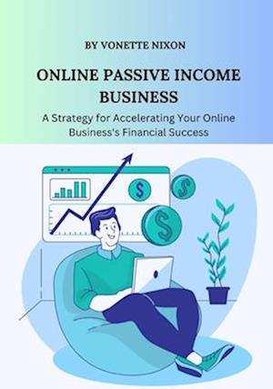 Online Passive Income Business