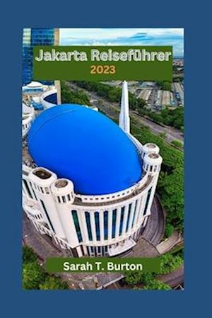 Jakarta Reiseführer 2023