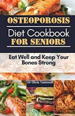 Osteoporosis Diet Cookbook for Seniors