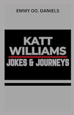 Katt Williams Jokes and Journeys