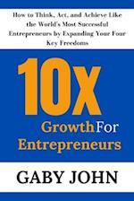 10x Growth for Entrepreneurs
