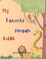 My Favorite Animals Riddle