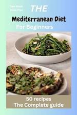 The Mediterranean Diet for Beginners