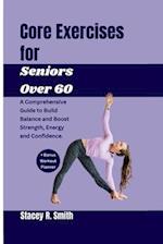 Core Exercises for Seniors Over 60