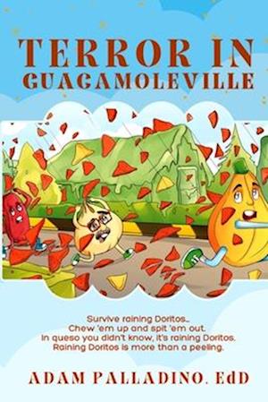 Terror in GuacamoleVille