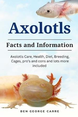 Axolotls