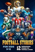 Football Stories for Kids 9-12