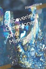 Discovering Gemstones and Minerals