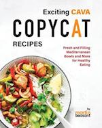 Exciting CAVA Copycat Recipes