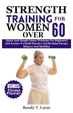 Strength Training for Women Over 60