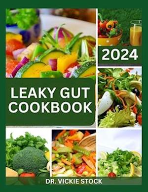 Leaky Gut Cookbook