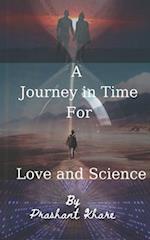 A Juorney in Time for love and Science