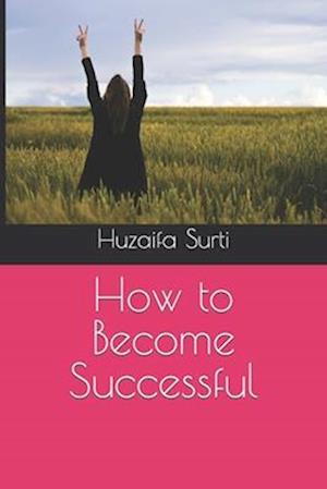 How to Become Successful