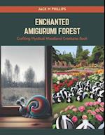 Enchanted Amigurumi Forest