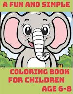 A fun and simple coloring book for children.Age 6-8.