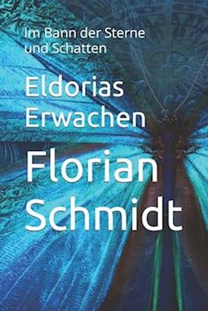 Eldorias Erwachen