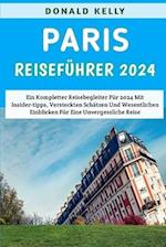 Paris Reiseführer 2024