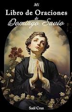 Mi Libro de Oraciones de Domingo Savio