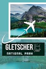 Glacier National Park Reiseführer 2024