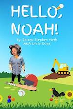 Hello, Noah!