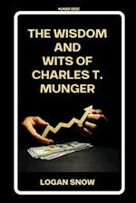 The wisdom and wits of Charles T. Munger