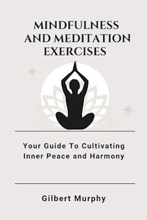 Mindfulness and Meditation Exercises