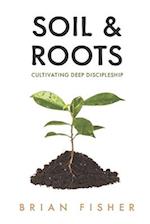 Soil & Roots