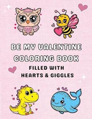 Be My Valentine Coloring Book