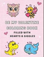 Be My Valentine Coloring Book