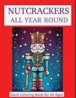 Nutcrackers All Year Round