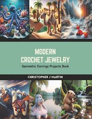 Modern Crochet Jewelry