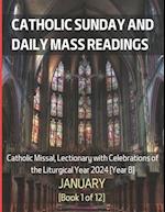 Catholic Sunday and Daily Mass Readings for January 2024