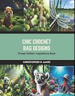Chic Crochet Bag Designs