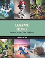 Laid-Back Crochet
