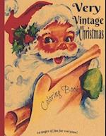 Very Vintage Christmas Coloring Book for Adults and Kids All ages