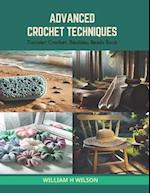 Advanced Crochet Techniques